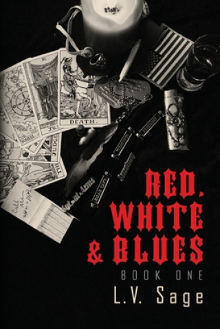 Knjiga Red, White & Blues: Book One L. V. Sage