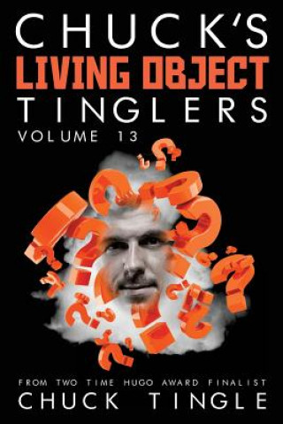 Carte Chuck's Living Object Tinglers: Volume 13 Chuck Tingle