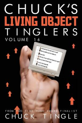 Carte Chuck's Living Object Tinglers: Volume 16 Chuck Tingle