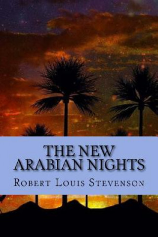 Kniha The New Arabian Nights Robert Louis Stevenson