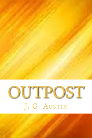 Kniha Outpost J. G. Austin