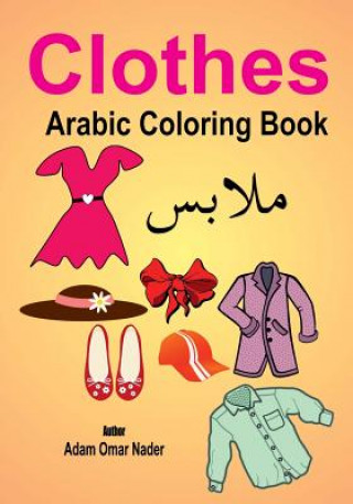 Livre Arabic Coloring Book: Clothes Adam Omar Nader