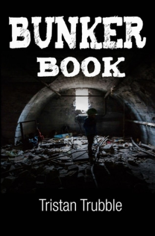 Knjiga Bunker Book Tristan Trubble