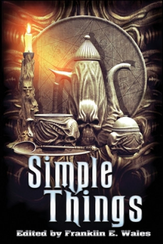 Knjiga Simple Things Franklin E. Wales