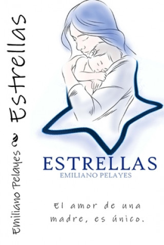 Knjiga Estrellas Emiliano Pelayes