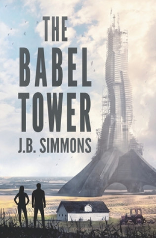 Kniha The Babel Tower J. B. Simmons