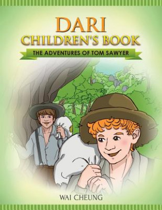 Kniha Dari Children's Book: The Adventures of Tom Sawyer Wai Cheung