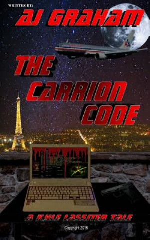 Knjiga The Carrion Code A. J. Graham