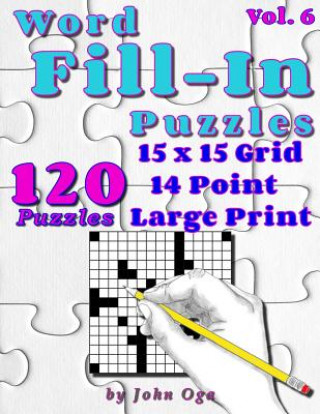 Kniha Word Fill-In Puzzles John Oga