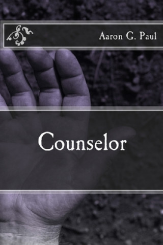 Knjiga Counselor Aaron G. Paul