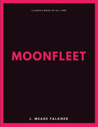 Knjiga Moonfleet J. Meade Falkner
