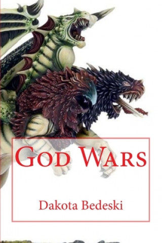 Kniha God Wars Dakota Bedeski
