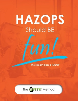 Libro HAZOPs Should Be Fun!: The Stream-Based HAZOP Howard Duhon