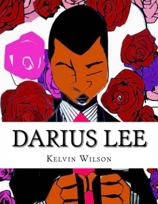 Knjiga Darius Lee Kelvin Wilson