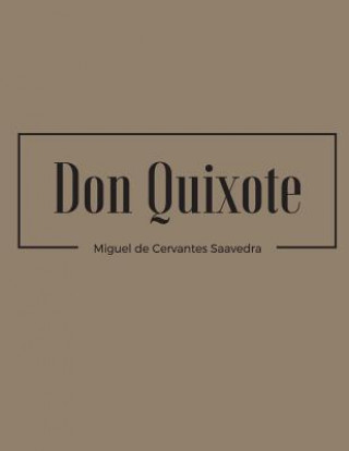 Carte Don Quixote Miguel De Cervantes Saavedra