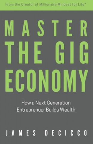 Knjiga Master The Gig Economy James Decicco