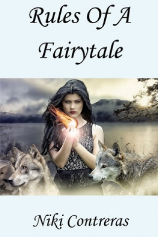 Knjiga Rules of a Fairytale Niki Contreras