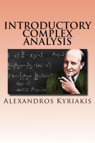 Książka Introductory Complex Analysis Alexandros Kyriakis