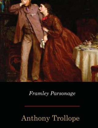 Knjiga Framley Parsonage Anthony Trollope