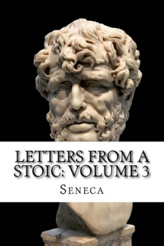 Książka Letters from a Stoic: Volume 3 Seneca