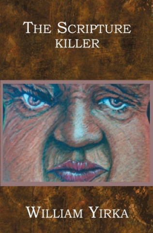 Knjiga The Scripture Killer William Yirka
