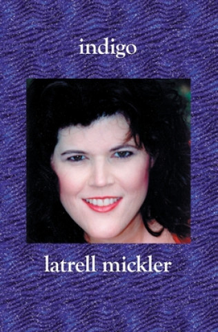 Knjiga Indigo Latrell Mickler
