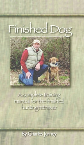 Книга Finished Dog Charles Jurney