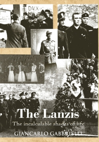 Libro The Lanzis: The Incalculable Shades of Life Giancarlo Gabbrielli