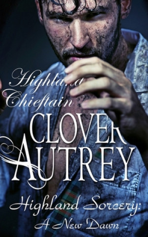 Knjiga Highland Chieftain Clover Autrey