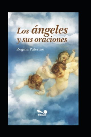 Könyv Los Angeles Y Sus Oraciones Regina Palermo