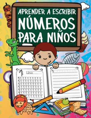 Kniha Aprender A Escribir Numeros Para Ninos Benilda Ballesteros Valdez