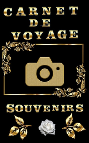 Книга Carnet de voyage: souvenirs Fantaisie Voyage Publishing