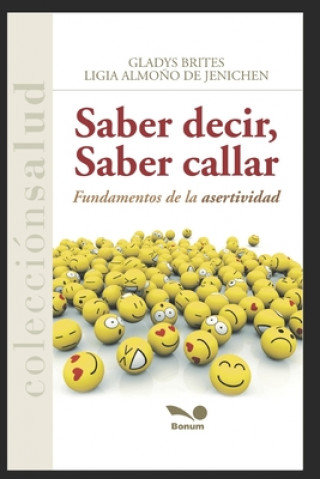 Knjiga Saber Decir, Saber Callar Ligia Almono de Jenichen