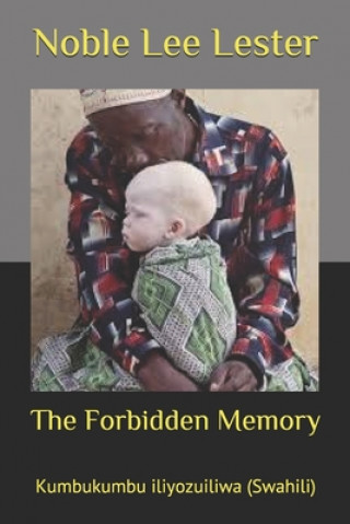 Carte The Forbidden Memory: Kumbukumbu iliyozuiliwa (Swahili) Liron Shimoni