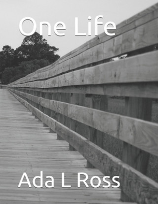 Knjiga One Life Ada L. Ross