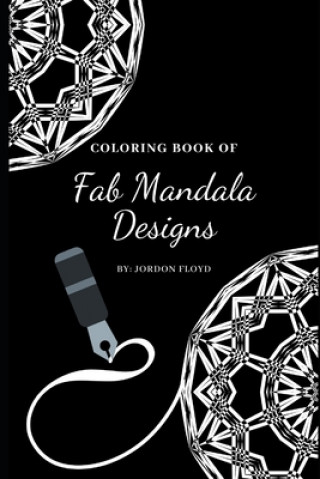 Книга Coloring Book of Fab Mandala Designs Christi Floyd