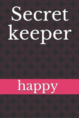 Knjiga Secret keeper Happy Happy