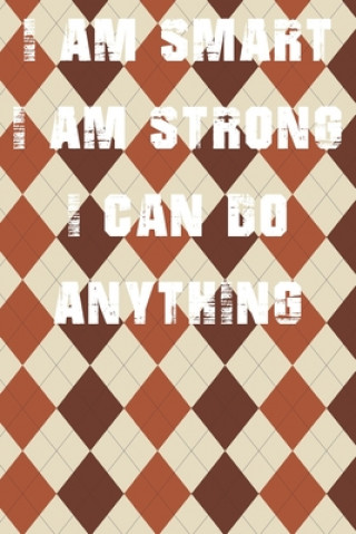 Книга I Am Smart. Strong and I Can Do Anything Alami Digital Creation