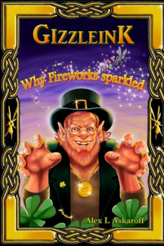 Książka Gizzleink: Why Fireworks Sparkled Alex Askaroff