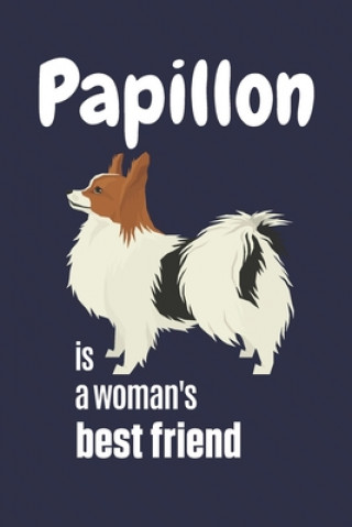 Carte Papillon is a woman's Best Friend: For Papillon Dog Fans Wowpooch Press