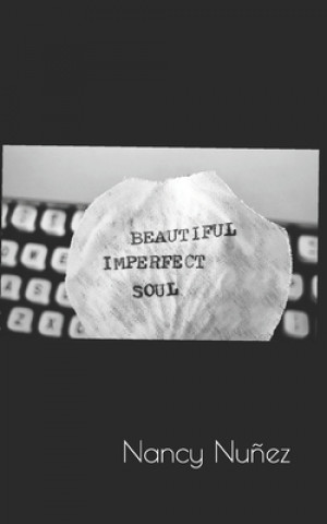 Carte Beautiful Imperfect Soul Nancy Nunez