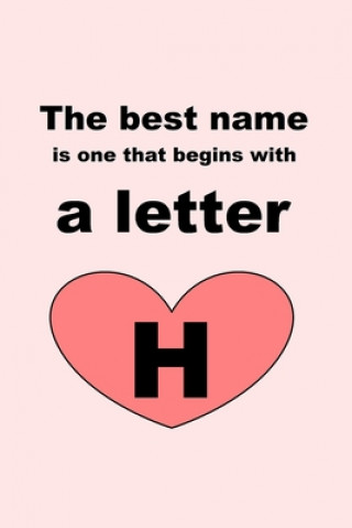 Carte The best name is one that begins with a letter H Letters