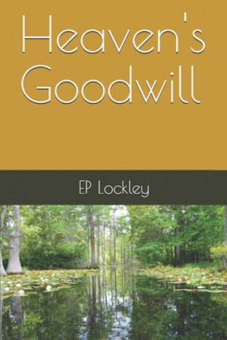 Buch Heaven's Goodwill Ep Lockley