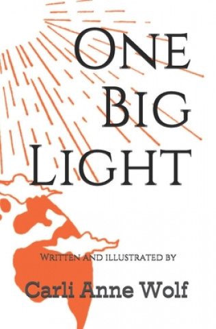 Buch One Big Light Carli Anne Wolf