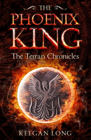 Buch The Terran Chronicles: The Phoenix King Keegan Long