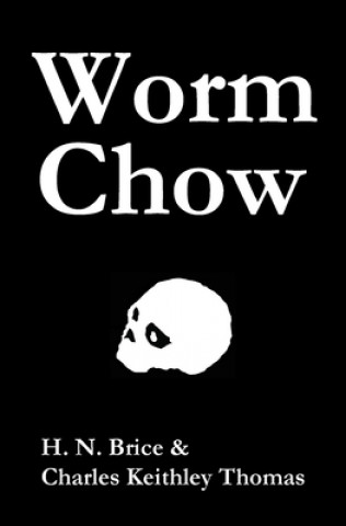 Knjiga Worm Chow Charles Keithley Thomas