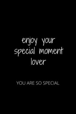 Kniha Enjoy Your Special Moment Lover: You Are So Special Hanane Akil