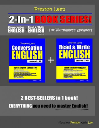 Kniha Preston Lee's 2-in-1 Book Series! Conversation English & Read & Write English Lesson 1 - 40 For Vietnamese Speakers Matthew Preston