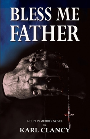 Книга Bless Me Father Karl Clancy