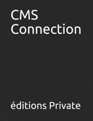Knjiga CMS Connection Editions Private